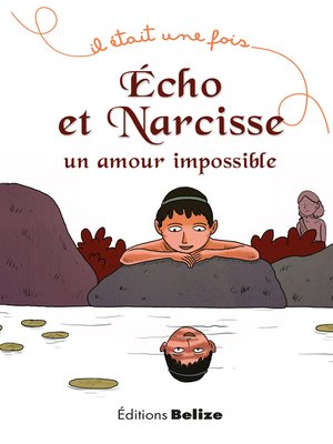 cover image of Écho et Narcisse, un amour impossible